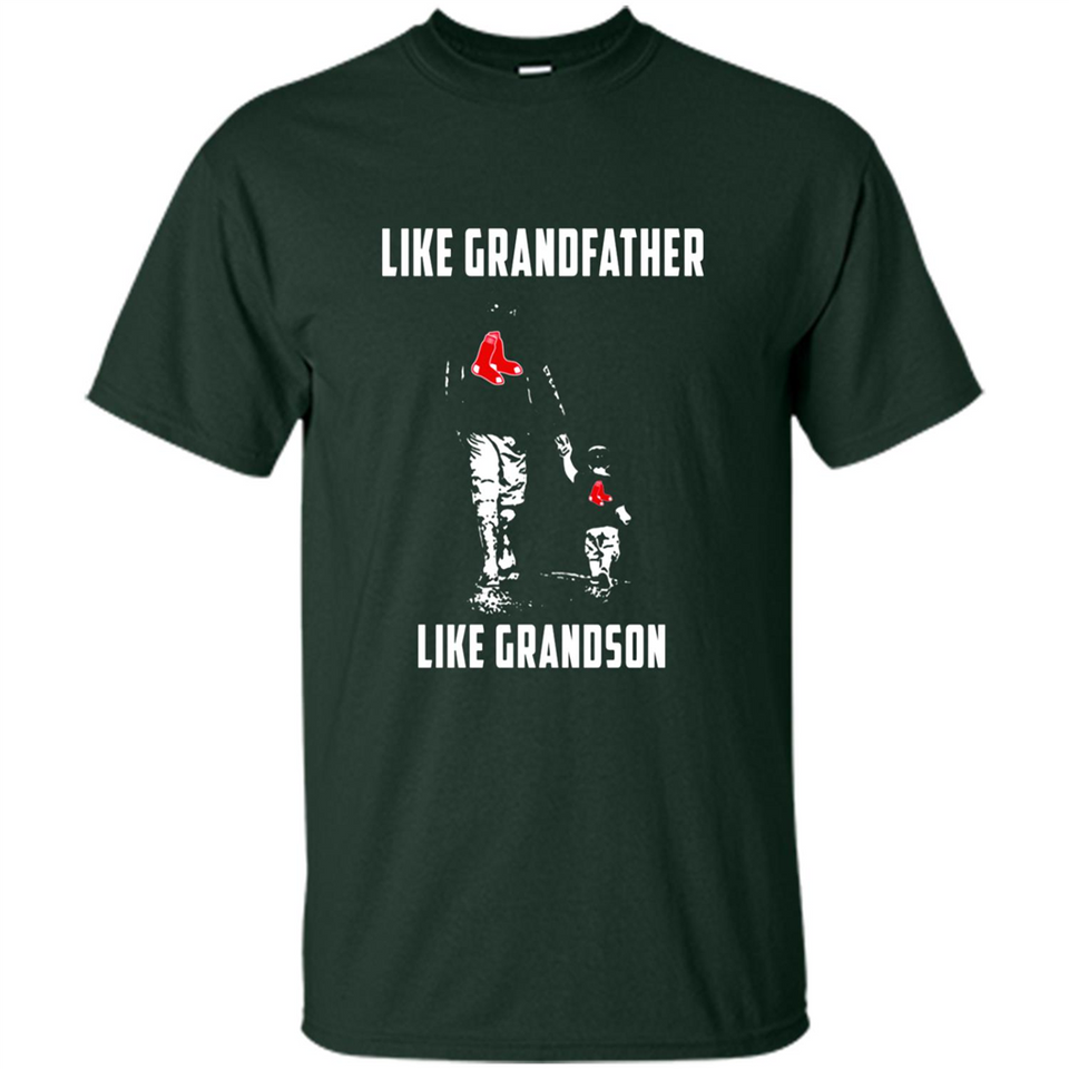 Boston Red Sox GrandFather Like GrandSon - Shirt