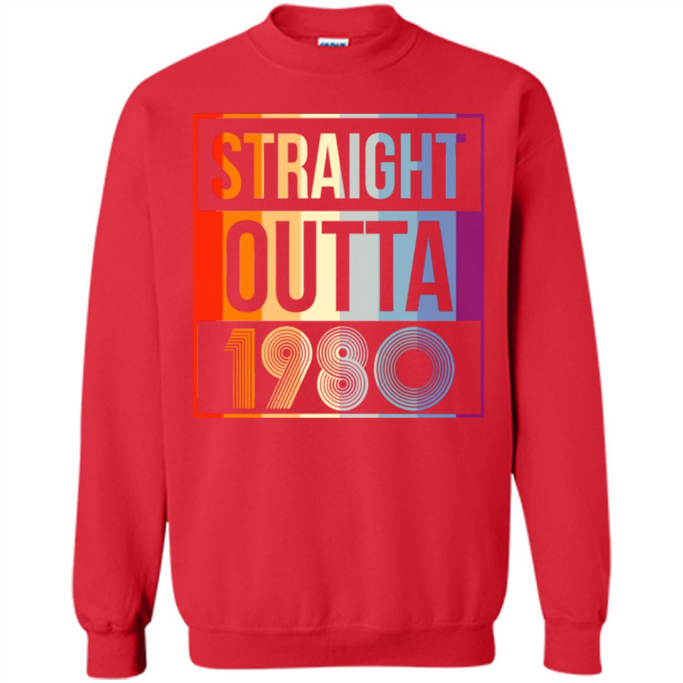 Retro Straight Outta 1980 38 Years Old - Sweatshirt