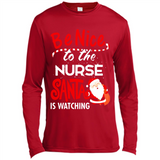 Be Nice To Nurse Santa Is Watching - Canvas Long Sleeve T-Shirt