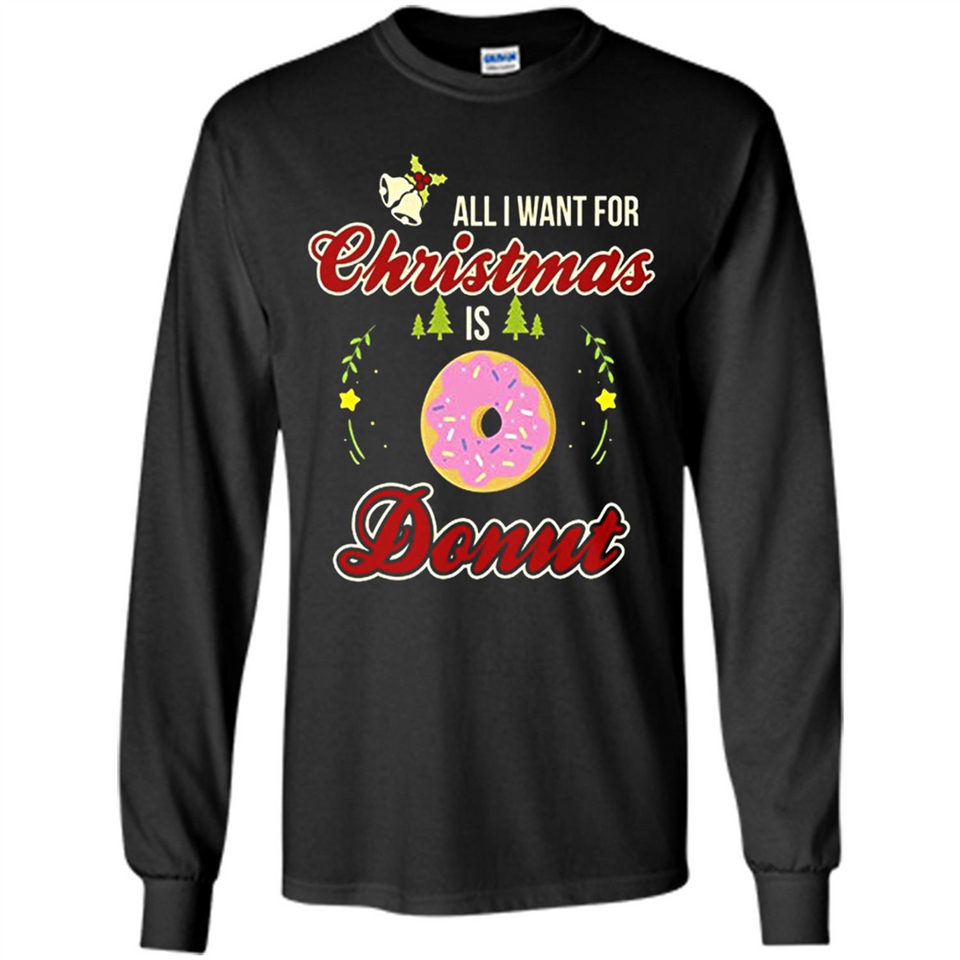Perfect Costume For Girls. Xmas Shirt For Donut Lover