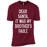 Christmas Shirt - Dear Santa It Was My Brother's Fault - Premium Short Sleeve T-Shirt