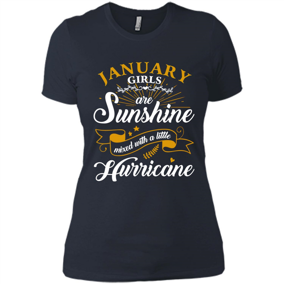 January Girl Are Sunshine Mixed With a Little Hurricane