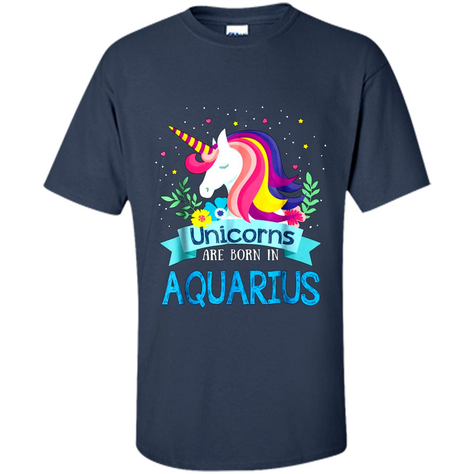 Unicorns are born in Aquarius Birthday Rainbow Gift Custom Ultra Cotton
