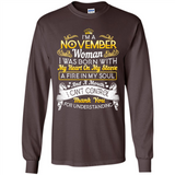 I'm A November Woman-Queen November - Long Sleeve T-Shirt