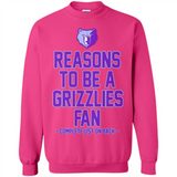 Reasons to be a Memphis Grizzlies Fan Complete List on Back - Sweatshirt