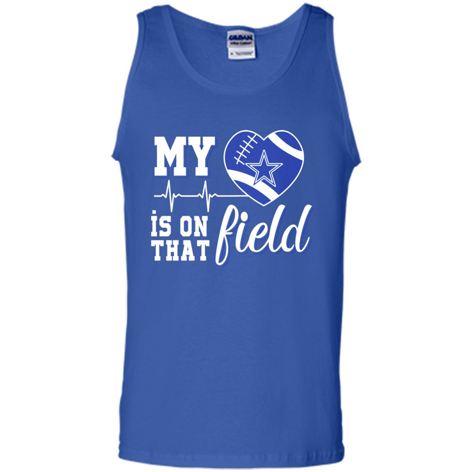 Dallas Cowboys Football My Heart is on that Field - Tank Top