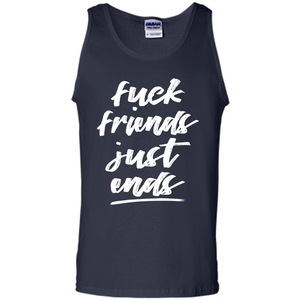 Fuck Friends Just Ends