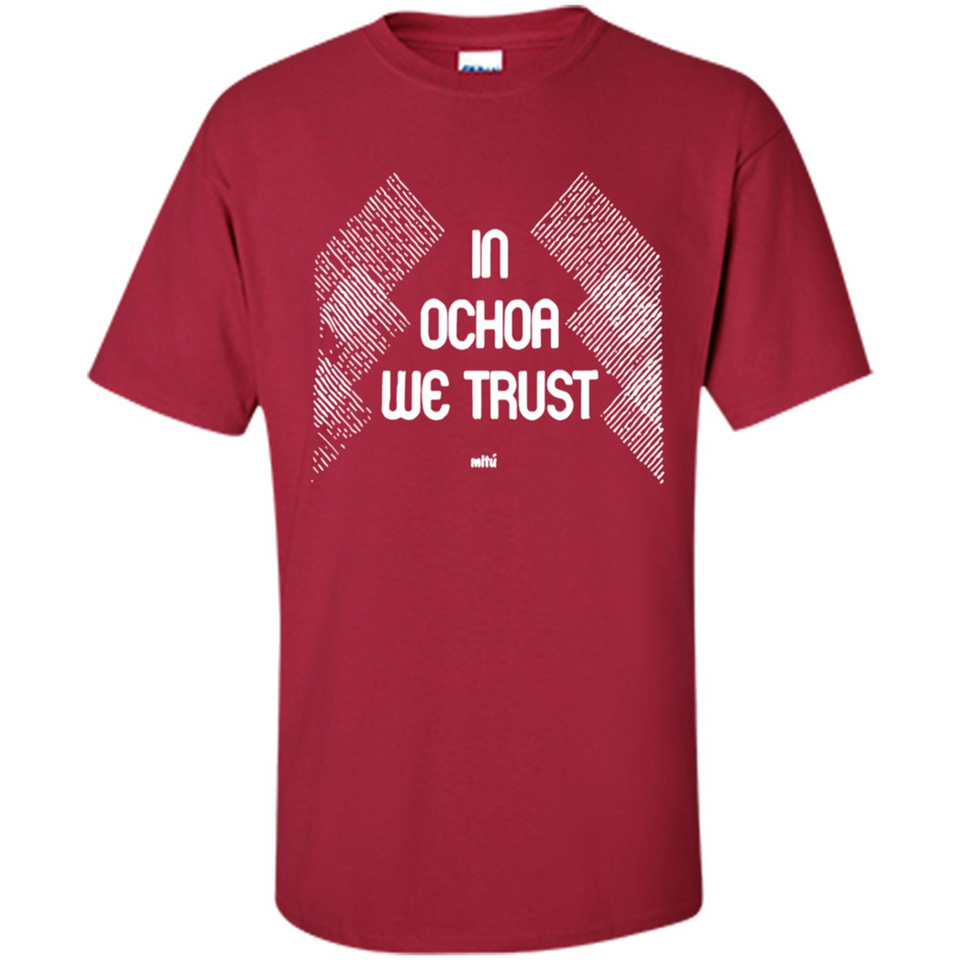 IN OCHOA WE TRUST