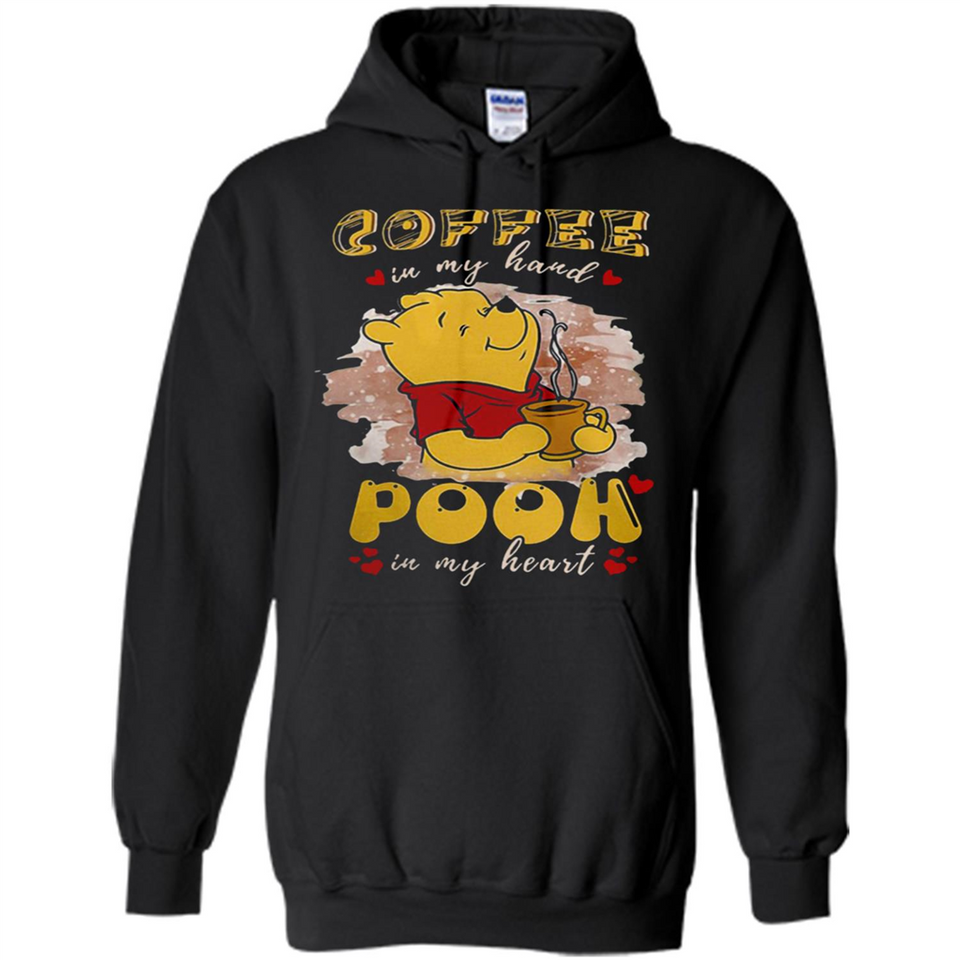 COFFEE IN MY HAND POOH IN MY HEART