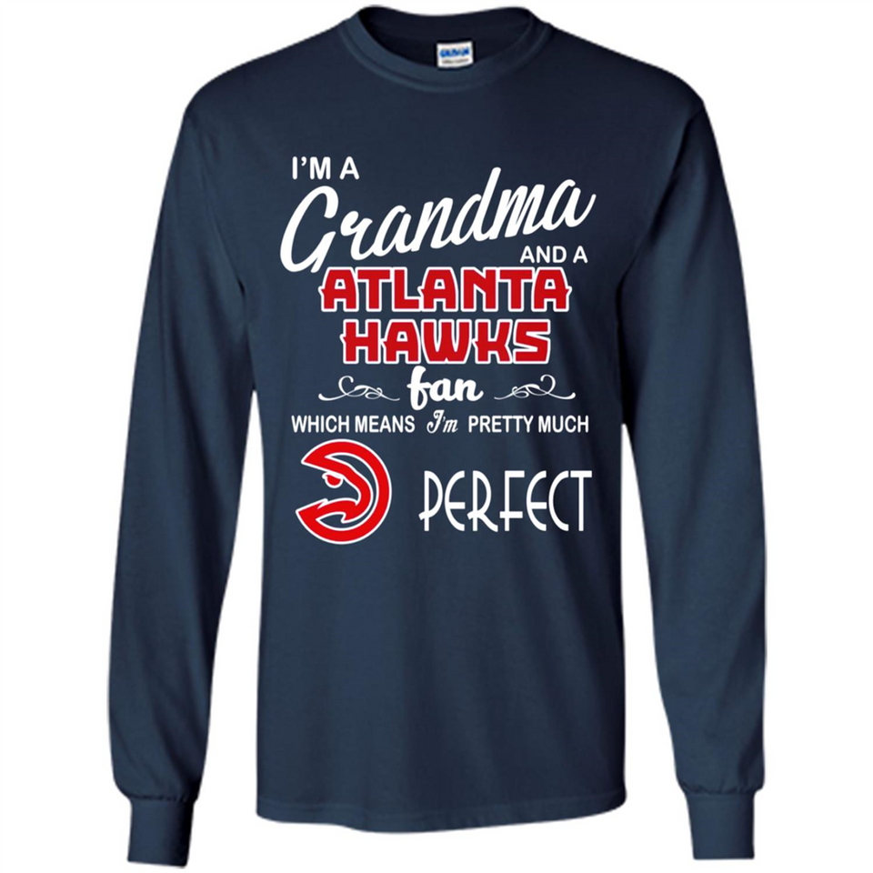 I'M A Grandma And A Atlanta Hawks Fans