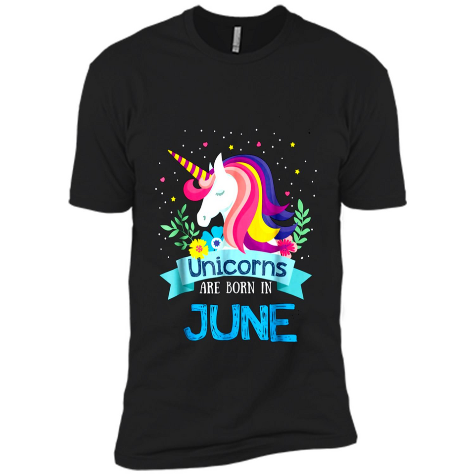 Unicorns are born in June Birthday Rainbow Gift Ladies Custom