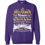 I'm A November Woman-Queen November - Sweatshirt