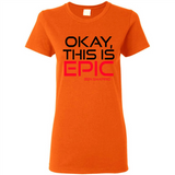 Okay, This is Epic' Ben Shapiro Quote - Ladies Short-Sleeve