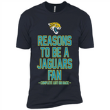 Reasons to be a Jacksonville Jaguars Fan Complete List on Back - Premium Short Sleeve T-Shirt