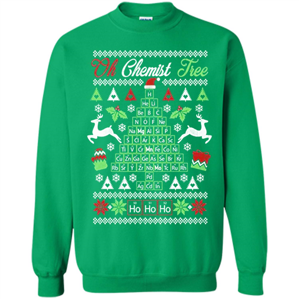 Chemist Tree Shirt Oh Chemistry Tree Ugly Christmas - Sweatshirt