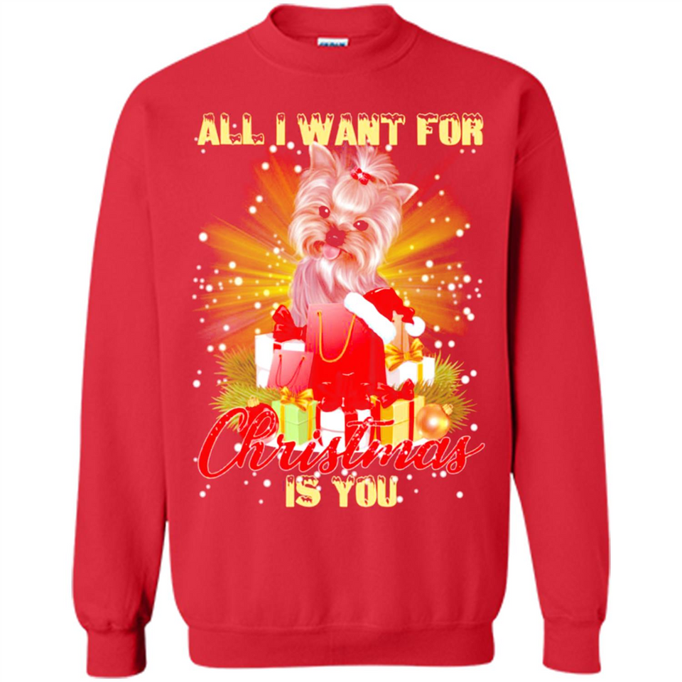 All I Want For Christmas Is You Yorkie Yorkshire Terrier