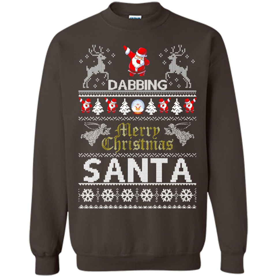 Dabbing Santa Ugly Christmas - Sweatshirt
