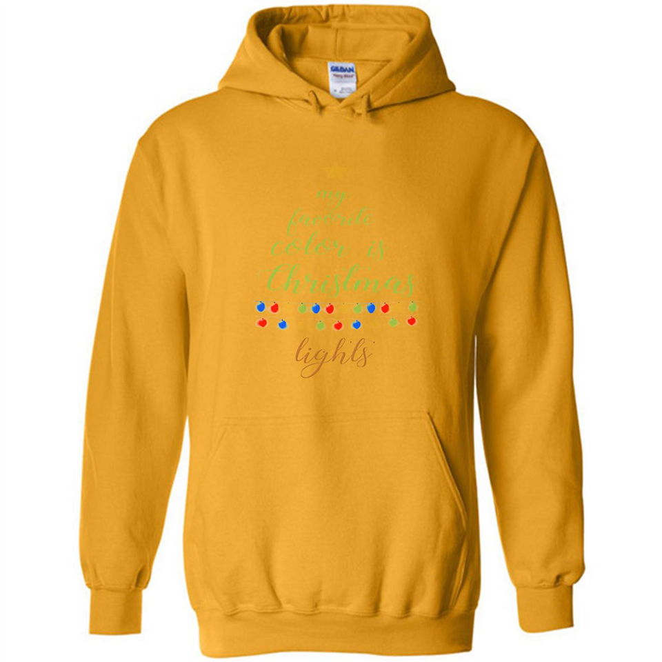 My Favorite Color is Christmas Lights Xmas Sporty T-Shirt - Hoodie