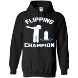 Water Bottle Flipping Tshirt Dabbing Flipping Champion - Hoodie