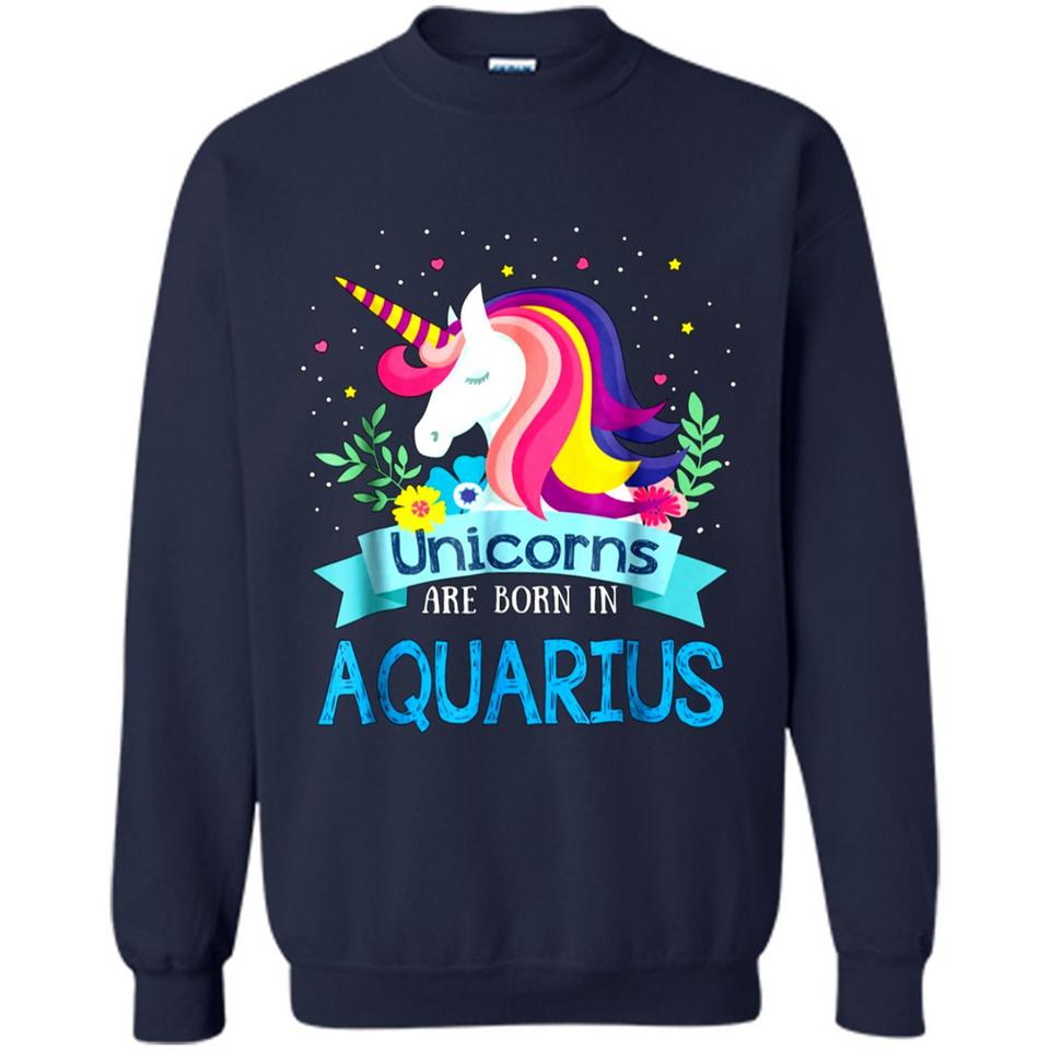 Unicorns are born in Aquarius Birthday Rainbow Gift Custom Ultra Cotton