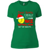 Dear Santa I Really Did Try To Be A Nice Softball Mom T-Shirt - Ladies' Boyfriend T-Shirt