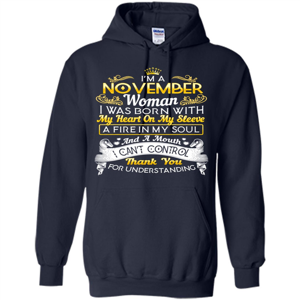 I'm A November Woman-Queen November - Hoodie