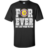 Minnesota Vikings Forever For ever not just when we win - Shirt