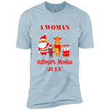 Never Underestimate A July Woman Watches Hallmark Movies Sweatshirt - Premium Short Sleeve T-Shirt