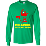 Pikapool Gotta Kill Them All Shirt PINGPONG - Long Sleeve T-Shirt