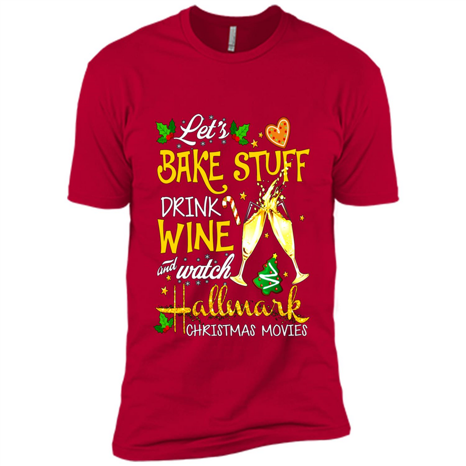 Let’s Bake Stuff Drink And Watch Hallmark Christmas Movies Sweatshirt PINGPONG