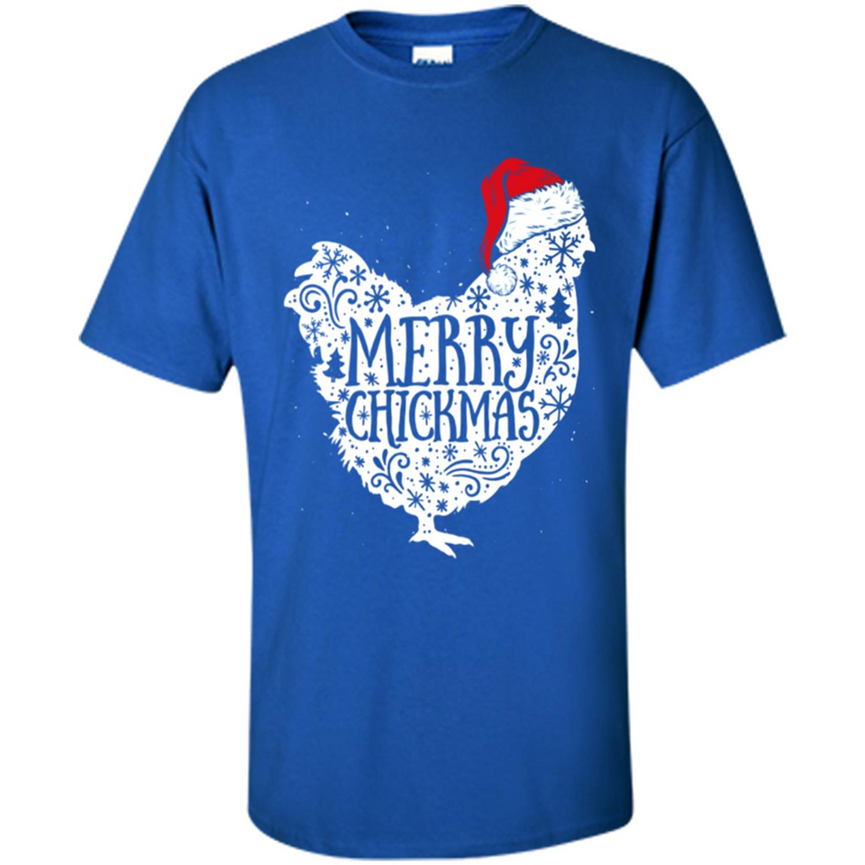 Chicken Christmas T Shirt Merry Chickmas Santa Claus Gifts - Shirt