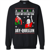 I Got My Eye On You Jay-quellin - Sweatshirt