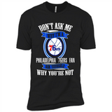 Don't Ask Me Why I'm A Philadelphia 76ers Fan Ask Yourself