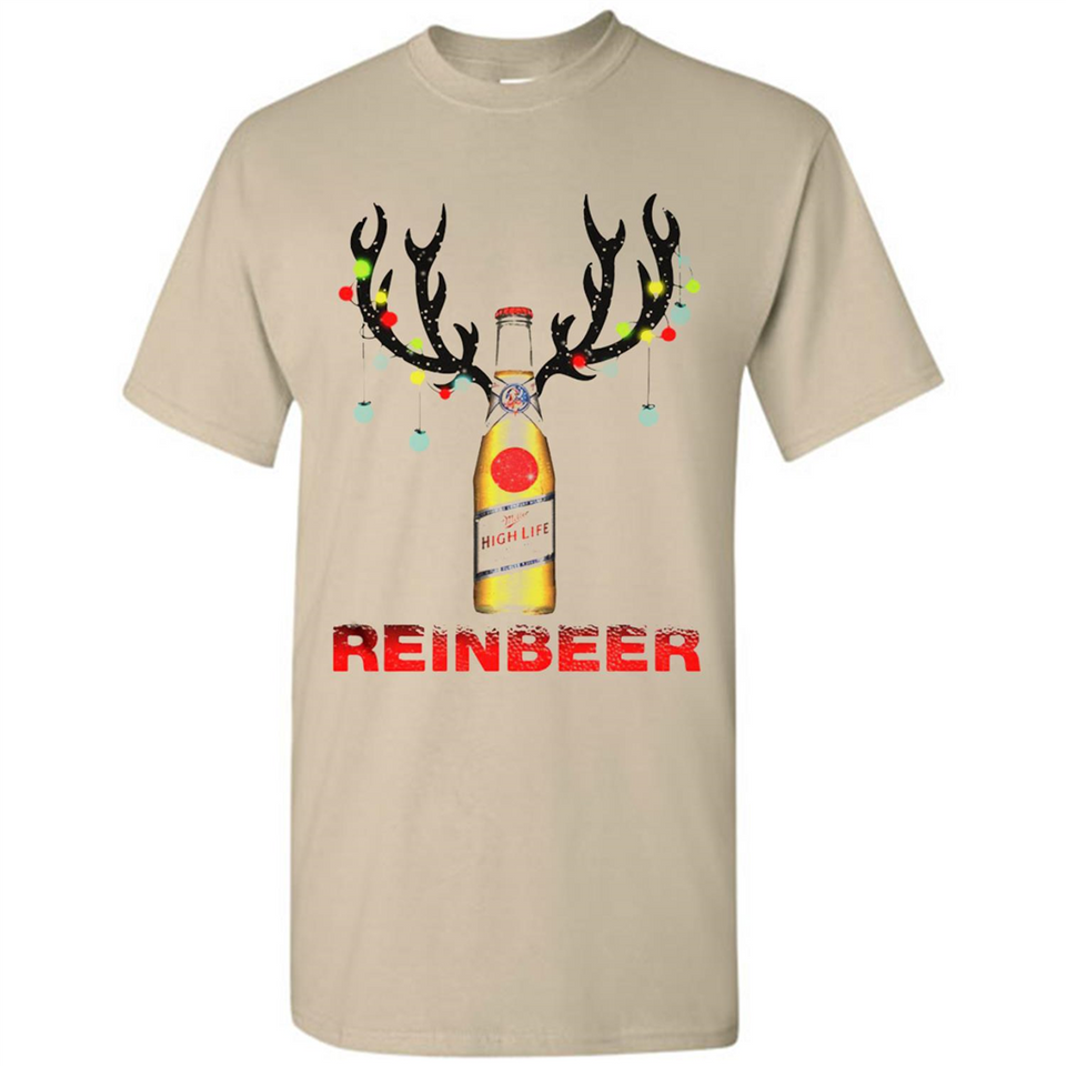 Miller High Life beer reinbeer Christmas - Shirt