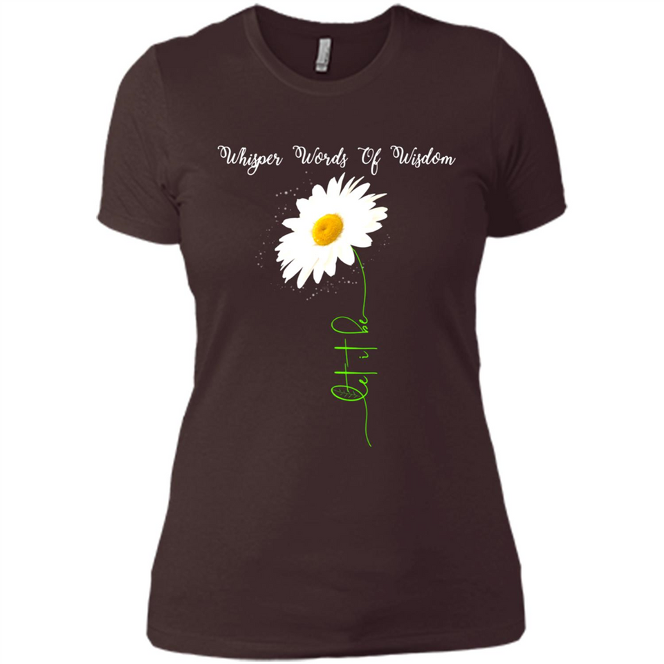 Whisper Funny Let It Daisy Flower Words Of Be