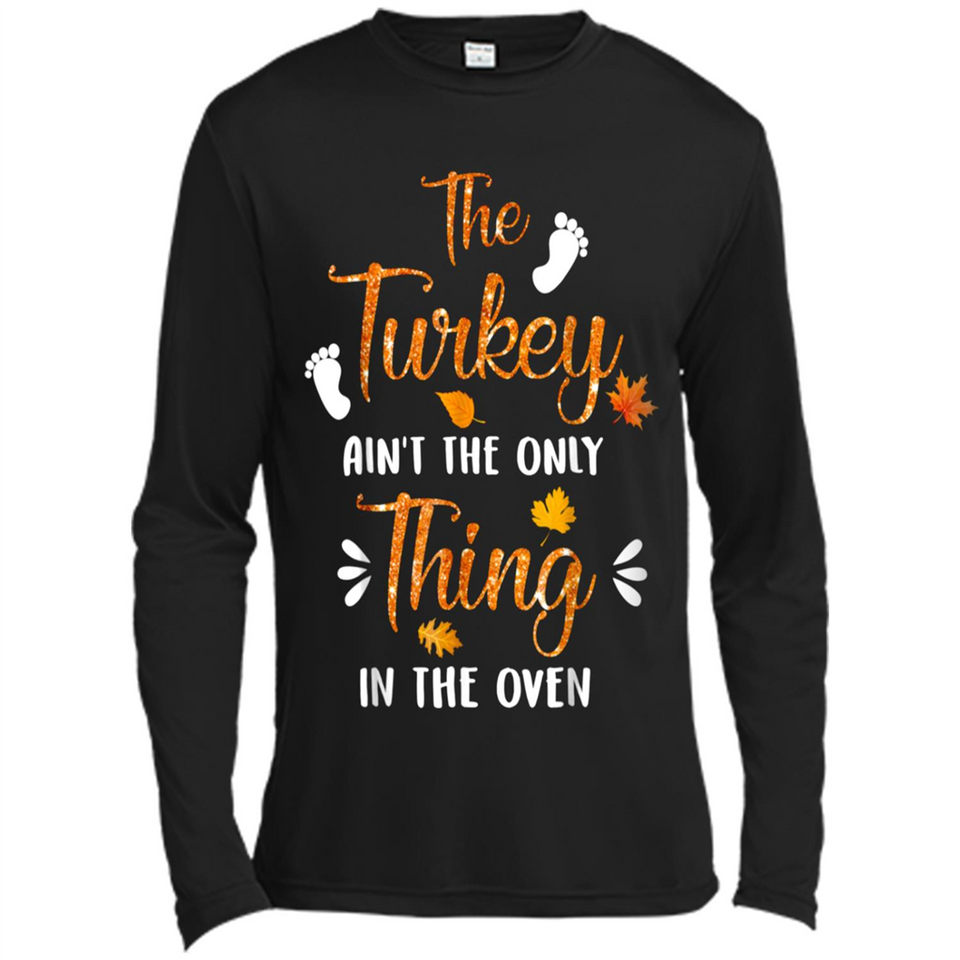 The Turkey Ain’t the Only Thing in the Oven Turkey Day - Canvas Long Sleeve T-Shirt