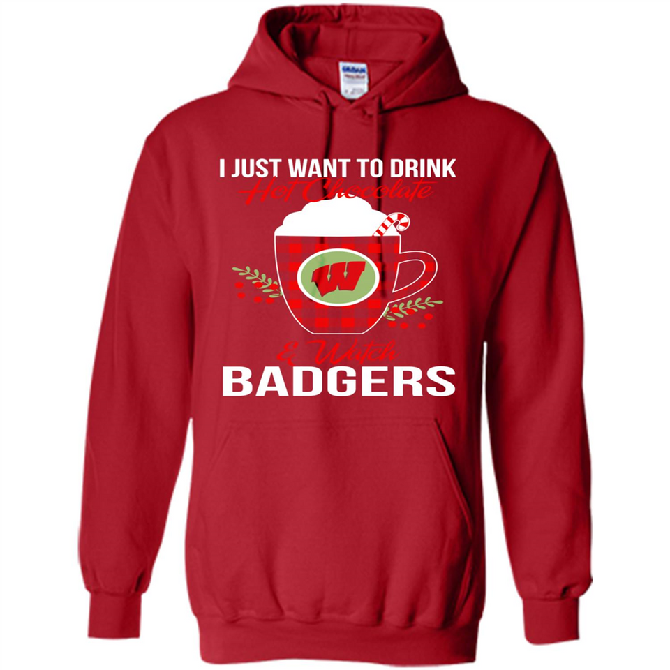 I Just Want To Drink Hot Chocolate & Watch Wisconsin Badgers Ugly Christmas Sweater PINGPONG