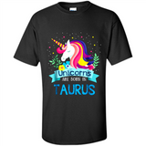 Unicorns are born in Taurus Birthday Rainbow Gift Ladies Custom