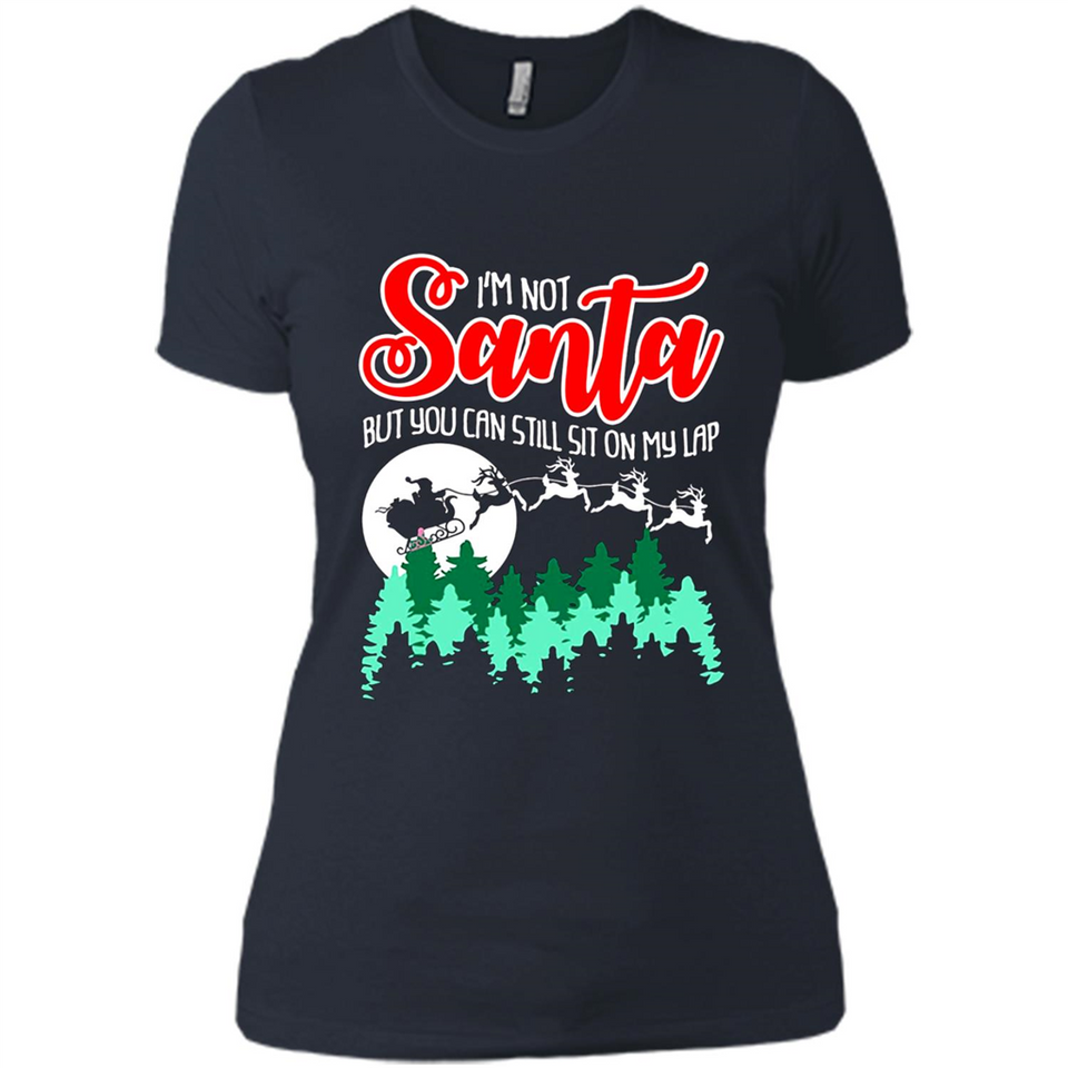 I'm Not Santa But You Can Sit On My Lap Christmas