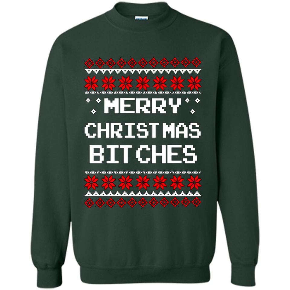 Merry Christmas Bitches ugly sweatshirt PINGPONG