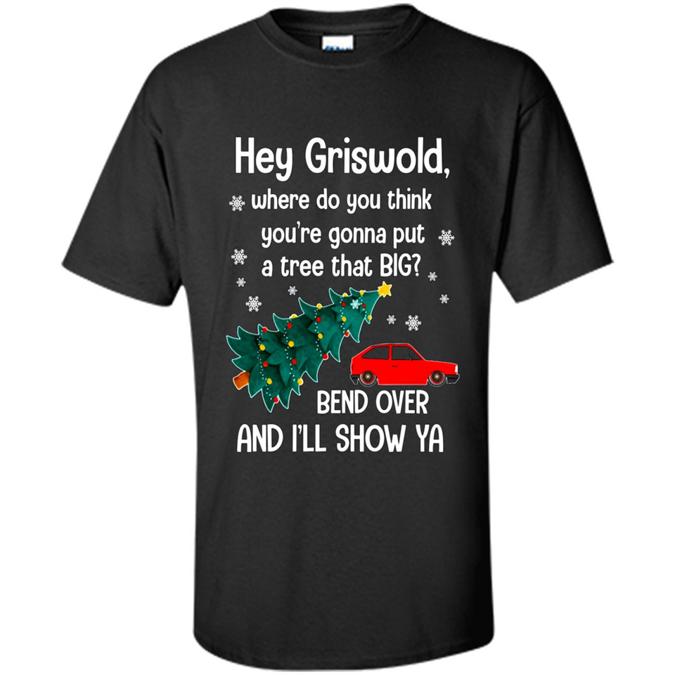 Hey Griswold Where Do You Think You’re Gonna Put A Tree Christmas PING PONG