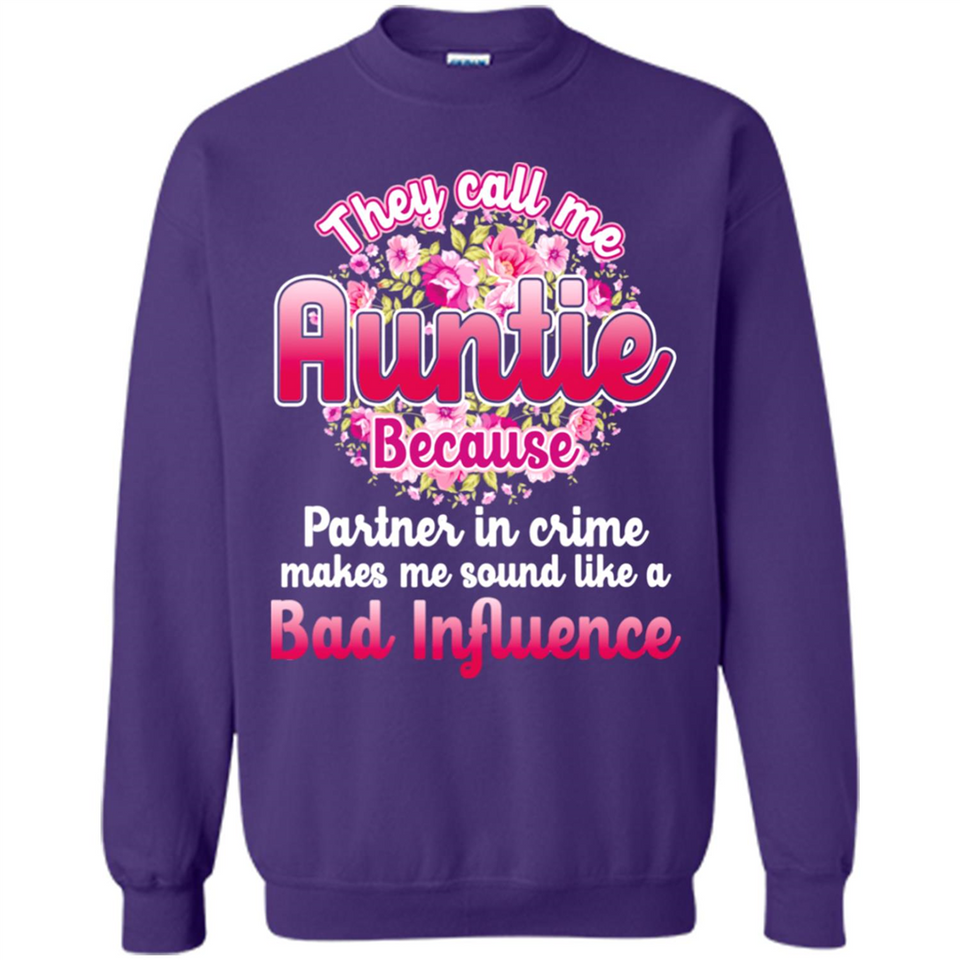 They Call Me Auntie Flower - Sweatshirt