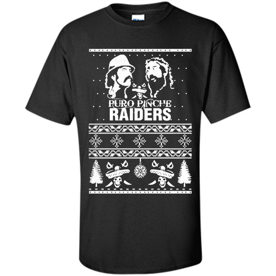 Puro Pinche Raiders Ugly Christmas Sweater - Shirt