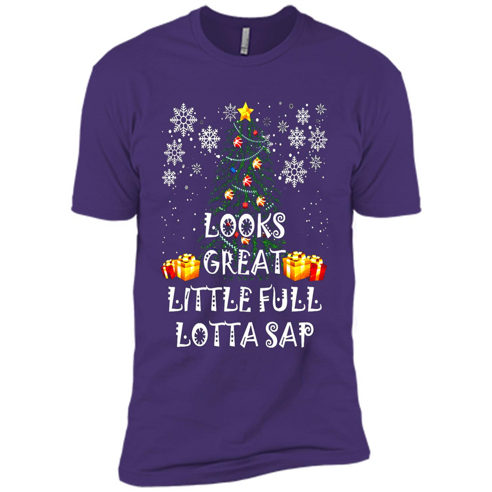 Looks Great Little Full Lotta Sap Funny Christmas Tree Mug PINGPONG - Premium Short Sleeve T-Shirt