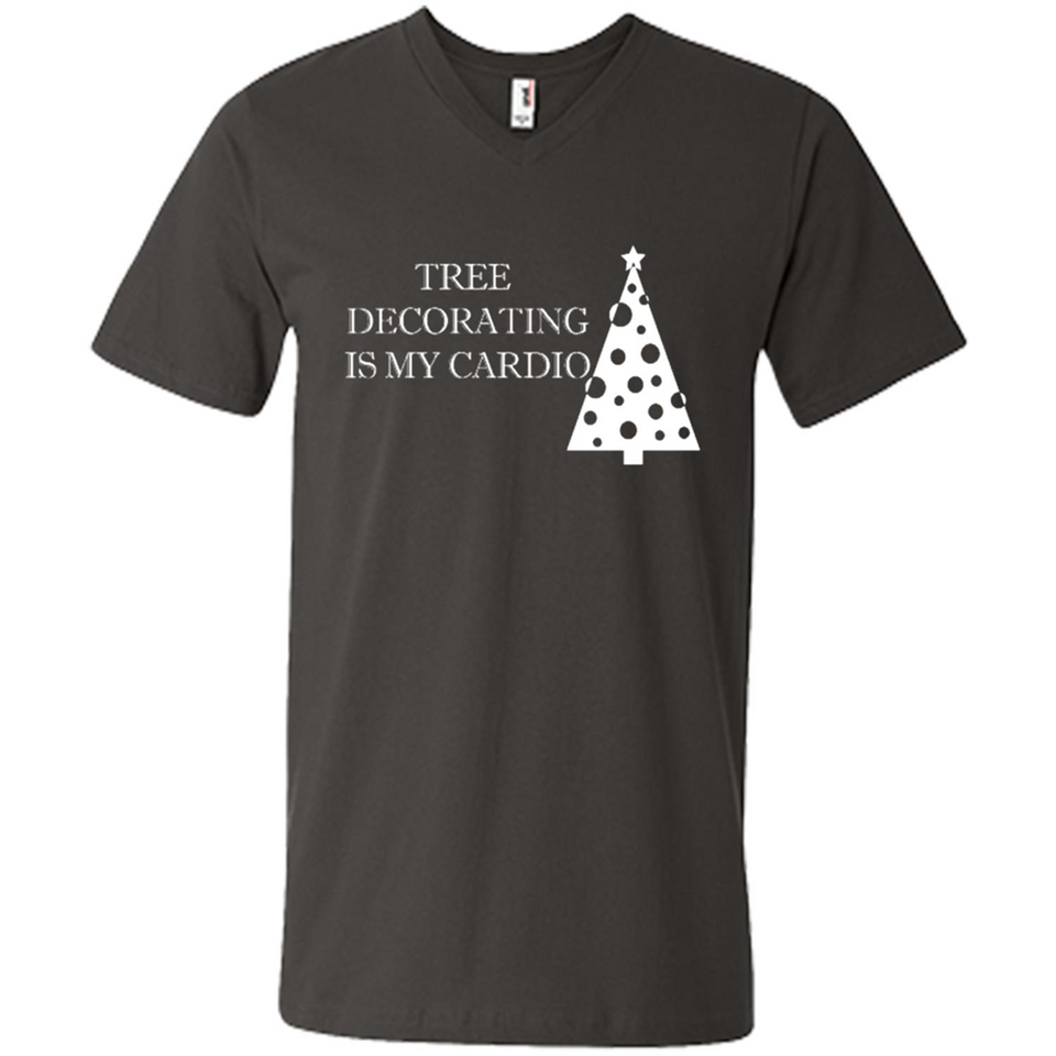 Tree Decorating Is My Cardio Funny Christmas Holiday
