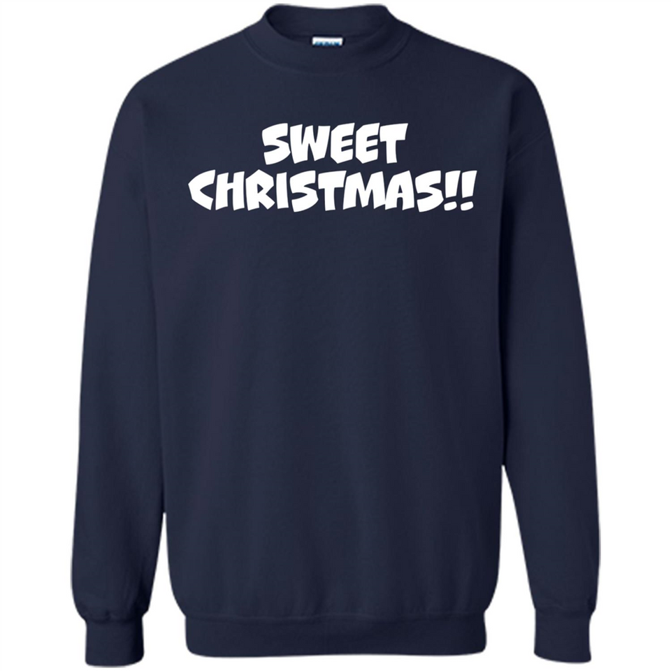 SWEET CHRISTMAS sweetchristmas - Sweatshirt