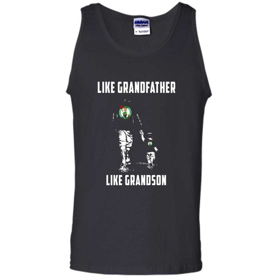 Boston Celtics Like GrandFather Like GrandSon - Tank Top