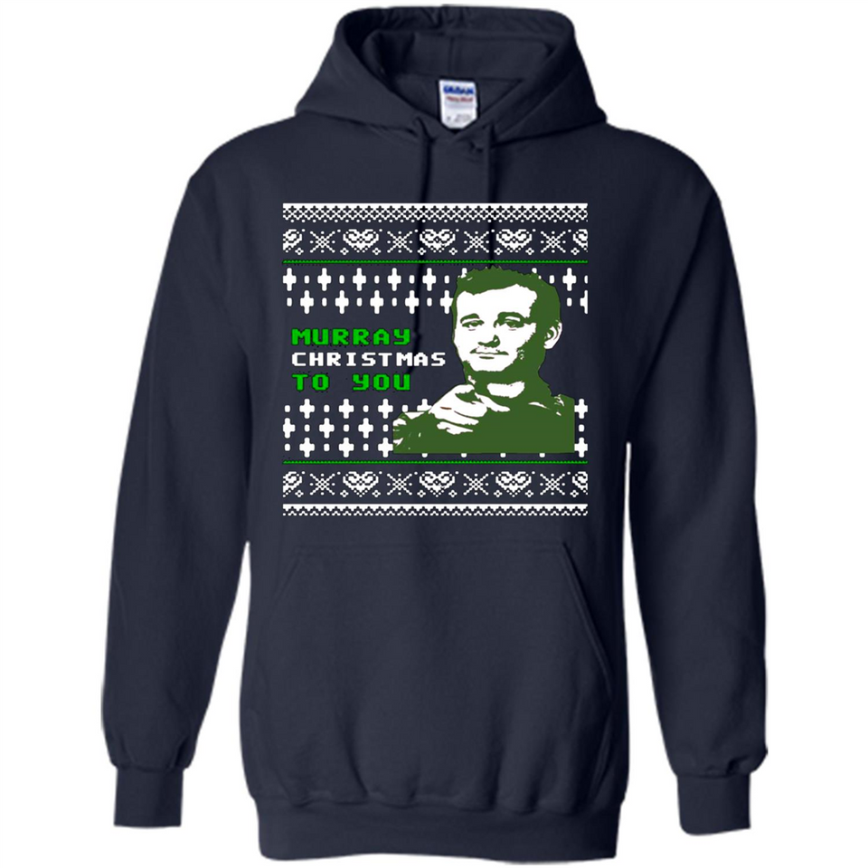 Murray Christmas to you ugly sweatshirt PINGPONG