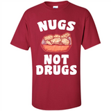 Nugs Not Drugs - Shirt