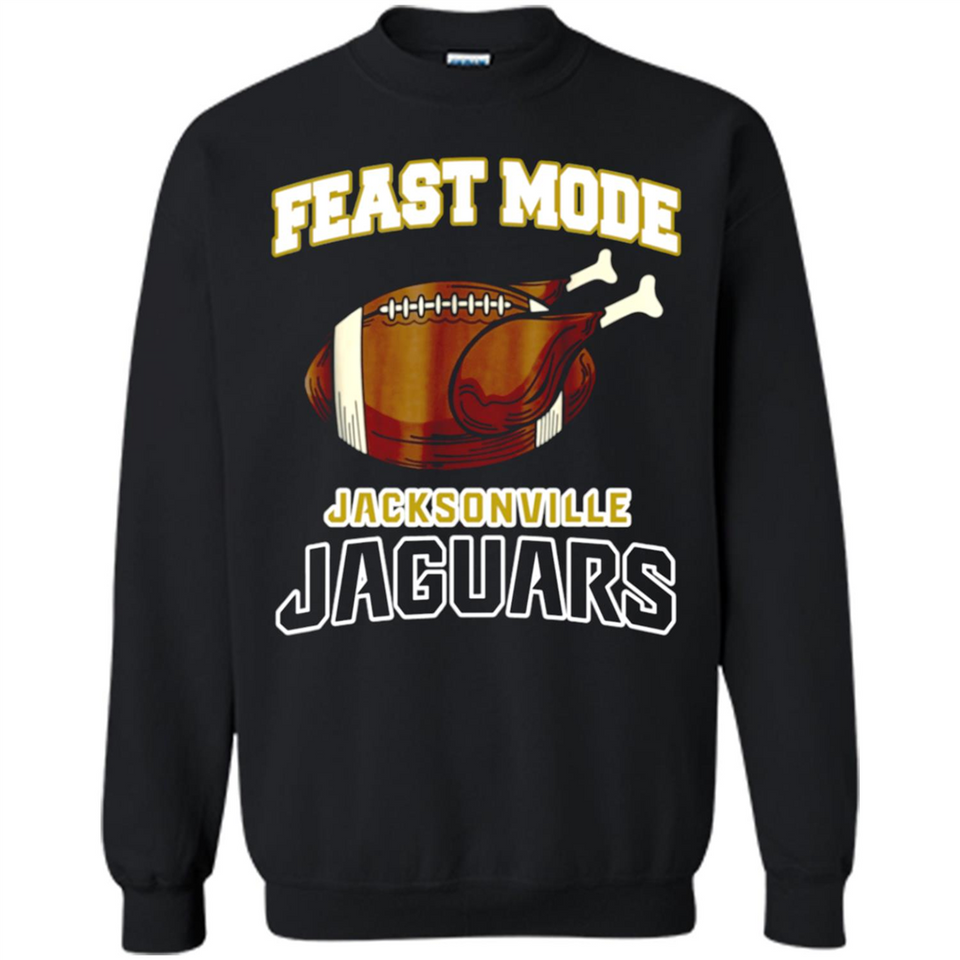 Feast Mode Jaguars Shirt - Jacksonville Turkey Thanksgiving